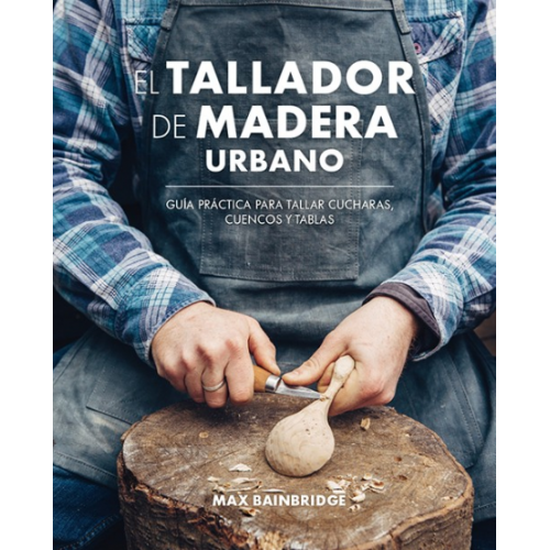 El tallador de madera urbano