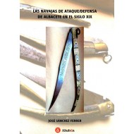 Las Navajas de Ataque Defensa de Albacete en el Siglo XIX