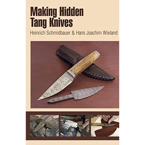 Making Hidden Tang Knives bk452